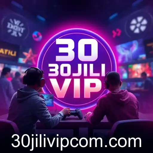 The Rise of 30JILI VIP in Online Gaming