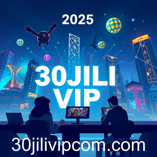 The Rise of 30JILI VIP in Online Gaming
